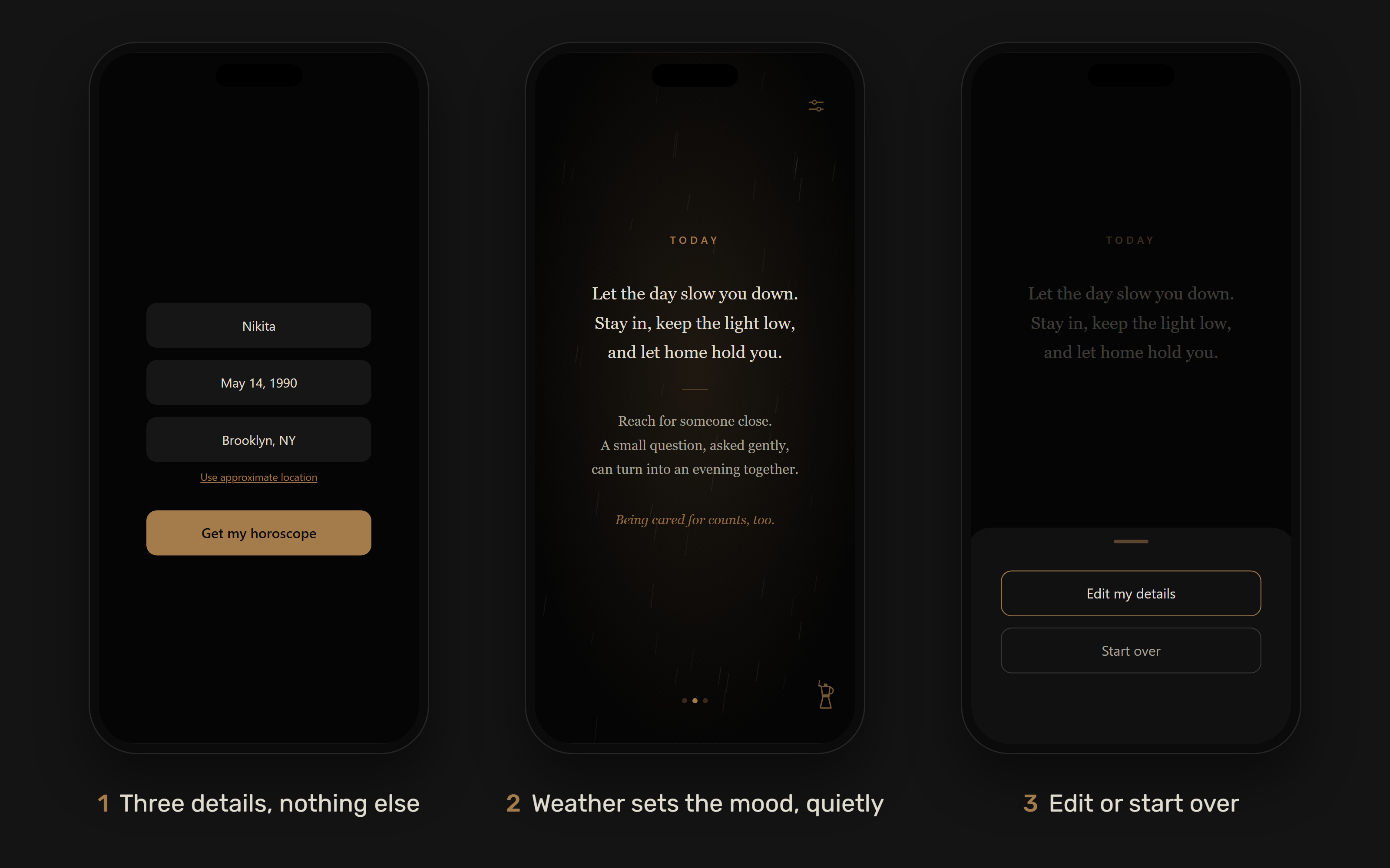 Three Horoscope screens: onboarding with name, birth date and city, a slow-day reading, and the reset sheet